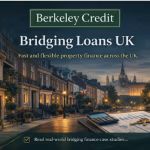 Bridging Loans UK by Berkeley Credit