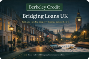 Bridging Loans UK by Berkeley Credit